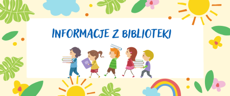 Informacja z biblioteki szkolnej
