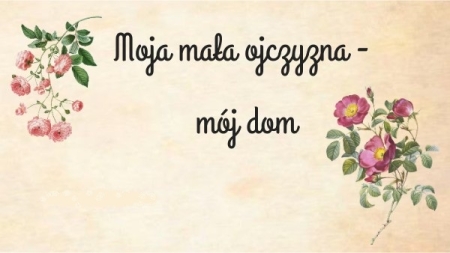 Konkurs plastyczny „Moja mała ojczyzna – tu jest mój dom”