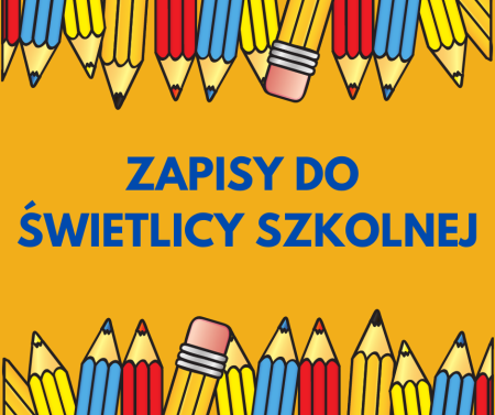 Zapisy do świetlicy szkolnej
