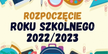 Rozpoczęcie roku szkolnego 2022/2023 